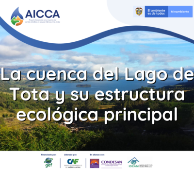 La cuenca del Lago de Tota y su Estructura Ecológica Principal